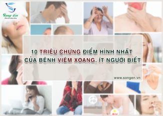 10 triệu chứng điển hình nhất của bệnh viêm xoang, ít người biết
